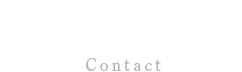 お問い合わせ Contact